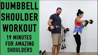 Dumbbell Shoulder Workout - 19 Minutes to Amazing Shoulders