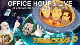 Tenacious D (Office Hours Live Ep 218)