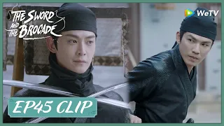 【The Sword and The Brocade】EP45 Clip | Mr. Ou even framed him to save her? | 锦心似玉 | ENG SUB