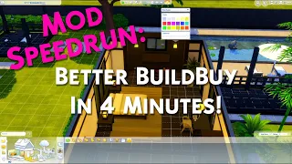 Mod Speedrun: Better BuildBuy Explained Under 4 Minutes