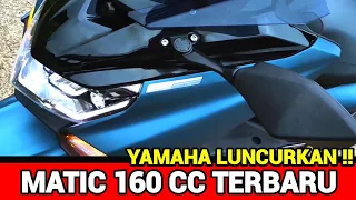 GESER HONDA❗YAMAHA LUNCURKAN MATIC 160 CC TERBARU 2023 LEBIH KEREN DARI NMAX