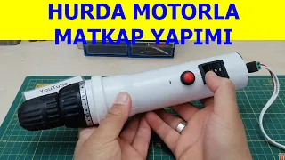 Hurda Matkap Motoru İle12 Volt Matkap Yapımı (pvc borudan matkap, sağa sola dönebilen matkap)