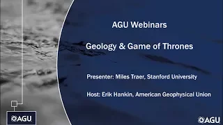 Webinar: Geology and Game of Thrones, Part 1