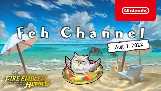 Fire Emblem Heroes - Feh Channel (Aug. 1, 2022)