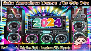 Italo Eurodisco Dance 70s 80s 90s Classic - Brother Louie, Only One Night - Eurodance 90's Gigamix