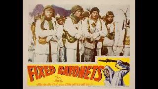 FIXED BAYONETS! (1951) Theatrical Trailer - Richard Basehart, Gene Evans, Michael O'Shea