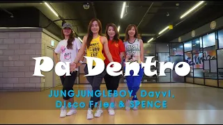 [ZUMBA]  Pa Dentro / JUNGJUNGLEBOY, Dayvi, Disco Fries & SPENCE  /  WORK OUT / CINDY / Dongok Shin