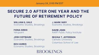 SECURE 2.0 after one year and the future of retirement policy