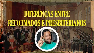 REFORMADOS & PRESBITERIANOS