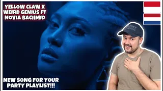 REACTION to DUTCH & INDONESIAN COLLAB: Yellow Claw & Weird Genius - Lonely Feat. Novia Bachmid