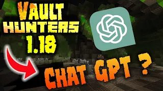 Can ChatGPT Write a Vault Hunters Episode? - Vault Hunters SMP 1.18 - Episode 36