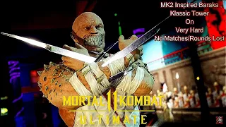 Mortal Kombat 11 Ultimate - MK2 Inspired Baraka Klassic Tower On Very Hard No Matches/Rounds Lost