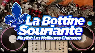 La Bottine Souriante: Les Meilleures Chansons - Mix - Playlist - Best Of