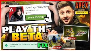 Apex Legends: Mobile HOW TO PRE-REGISTER | DEVICE NOT COMPATIBLE (FIX)