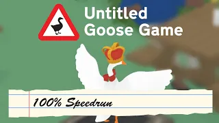 Untitled Goose Game Speedrun | 100% | 26:50.79