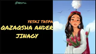 Қазақша әндер жинағы | Yeski Taspa| Kazakh lo-fi playlist |