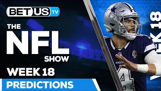 NFL Week 18 Predictions | Football Odds, Picks and Best Bets
