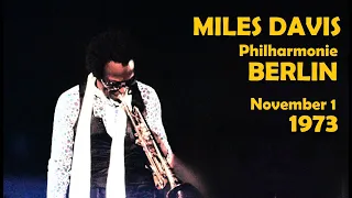 Miles Davis- November 1, 1973 Philharmonie, Berlin