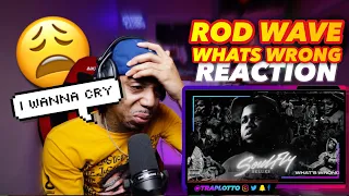 HAD TO HOLD BACK THE TEARS! Rod Wave - Whats Wrong TRAP LOTTO REACTION