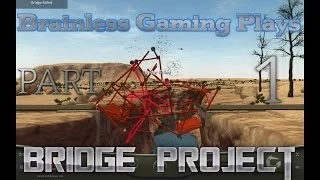 Bridge Project part 1-Construction Disaster