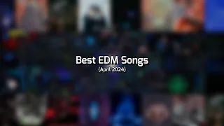 The Best EDM Songs of April 2024