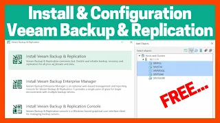 Install and Configure Veeam Backup and Replication | How to Use FREE Veeam Backup