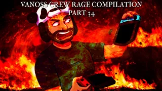 Vanoss Crew Rage Compilation Part 34