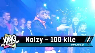 Noizy - 100 kile (Xing me Ermalin)