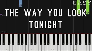 The Way You Look Tonight - Frank Sinatra | EASY Piano Tutorial