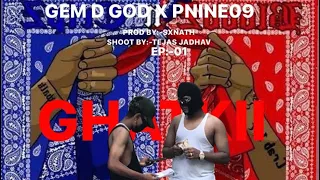 GHATKI | GEM_D_GOD X PNINEE09 | PROD. BY SXNATH