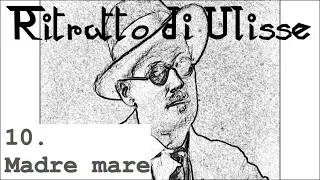 Ritratto di Ulisse (Joyce) #10 Madre mare