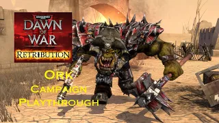 Warhammer 40,000 Dawn of War II Retribution Ork Campaign