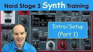 Learn the Nord Stage 3 Synth Engine (Part 1) | Tutorial / Training