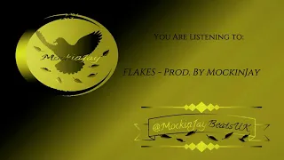 Flakes - 155bpm Trap/Rap Instrumental. Prod. By MockinJay