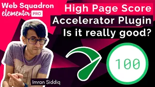 Speed up Elementor Sites and hit High Page Speed Scores with Seraphinite's Accelerator Plugin for WP