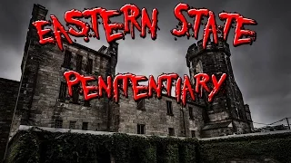 Creepiest Places - "Eastern State Penitentiary"