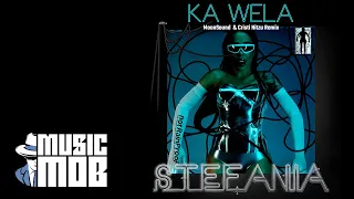 Stefania - Ka Wela (MoonSound & Cristi Nitzu Remix)