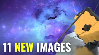 James Webb Space Telescope INSANE 11 NEW Images of Nebula