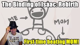 First Time Beating mom on Binding of Isaac Rebirth