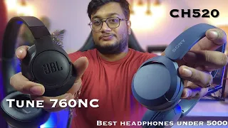 JBL Tune 760NC vs Sony CH520 || Best headphones under 5000 rupees