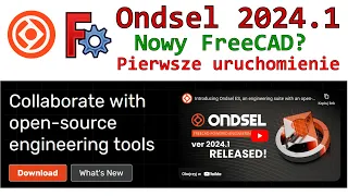 [386] Ondsel a FreeCAD - nowy projekt open-source z rozwiązaniem opartym o pracę w chmurze