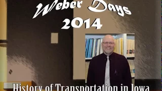 Weber Days: History of Transportation in Iowa