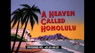 HONOLULU HAWAII 1969 TRAVELOGUE WITH JACK DOUGLAS 32600 HD