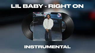Lil Baby - Right On (INSTRUMENTAL)