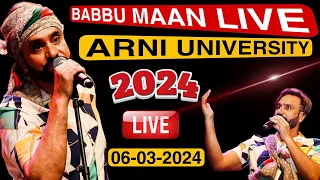 BABBU MAAN LIVE  | ARNI UNIVERSITY LIVE BABBU MAAN | BABBU MAAN LIVE 06-03-2024 | BABBU MAAN