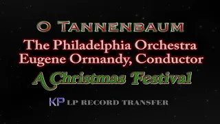 O Tannenbaum - The Philadelphia Orchestra Eugene Ormandy, Conductor