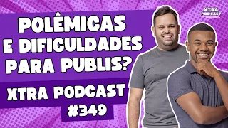 O CONTURBADO PÓS-BBB24! | Xtra Podcast #349
