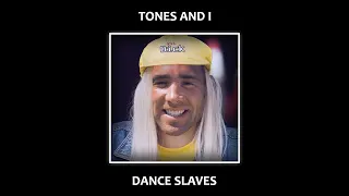 TONES AND I - DANCE ♂SLAVES♂(GACHI REMIX, RIGHT VERSION)