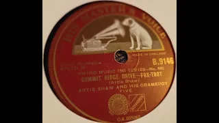 Summit Ridge Drive Fox-Trot - Artie Shaw And His Gramercy Five - 78rpm