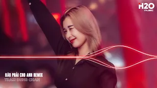 Đâu Phải Cho Anh Remix, Em Sẽ Quên Anh Remix, Vậy Trái Tim Người Đem Trao Cho Ai Đâu Phải Cho Anh